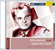 Peter Anders sings Arias & Lieder: The SWR Recordings (1946-1952)
