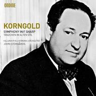 Korngold - Symphony in F Sharp, Tanzchen | Ondine ODE11822