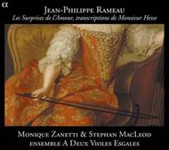 Rameau - Les Surprises de lAmour (transcriptions de Monsieur Hesse) | Alpha ALPHA176