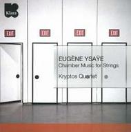 Ysaye - Chamber Music for Strings | Etcetera KTC4034