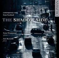 The Shadow Side: Contemporary Song from Scotland | Delphian DCD34099
