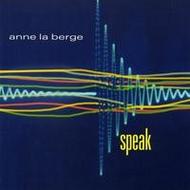 La Berge - Speak | New World Records NW80717