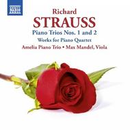 R Strauss - Piano Trios, Works for Piano Quartet