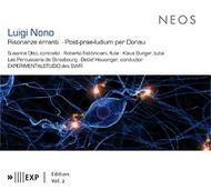Nono - Risonanze erranti, Post-prae-ludium per Donau | Neos Music NEOS11119