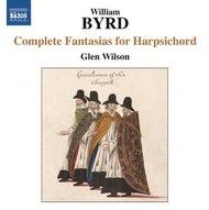 Byrd - Complete Fantasias for Harpsichord | Naxos 8572433