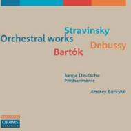 Stravinsky / Debussy / Bartok - Orchestral Works
