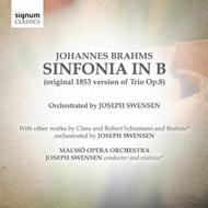 Brahms / Schumann / C Schumann - Chamber Work Orchestrations | Signum SIGCD191