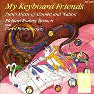 My Keyboard Friends: Piano Music of Richard Rodney Bennett and William Walton | Delos DE6002