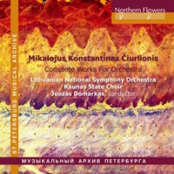 Ciurlionis - Complete Works for Orchestra | Northern Flowers NFPMA9999