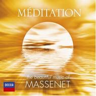 Meditation: The Beautiful Music of Massenet | Decca 4783964