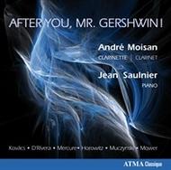After You, Mr Gershwin! | Atma Classique ACD22517