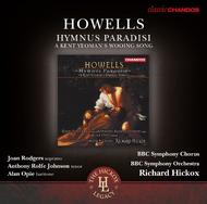Howells - Hymnus Paradisi, A Kent Yeomans Wooing Song | Chandos - Classics CHAN10727X