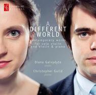 A Different World: Contemporary works for solo violin and violin & piano | Champs Hill Records CHRCD039