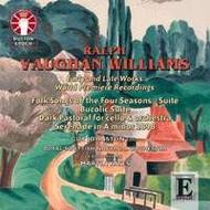 Vaughan Williams - Early and Late Works (world premiere recordings)