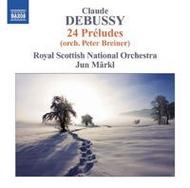 Debussy - 24 Preludes (orch. Peter Breiner) | Naxos 8572584