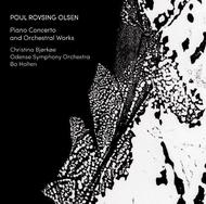 Poul Rovsing Olsen - Piano Concerto and Orchestral Works | Dacapo 8226038