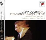Glenn Gould plays Renaissance & Baroque Music | Sony 88725413722