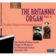 The Britannic Organ Vol.4: Gigout / Bonnet