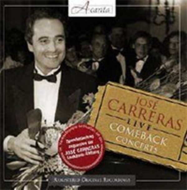 Jose Carreras Live: The Comeback Concerts | Acanta 233552