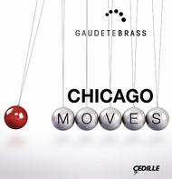 Gaudete Brass: Chicago Moves | Cedille Records CDR90000136