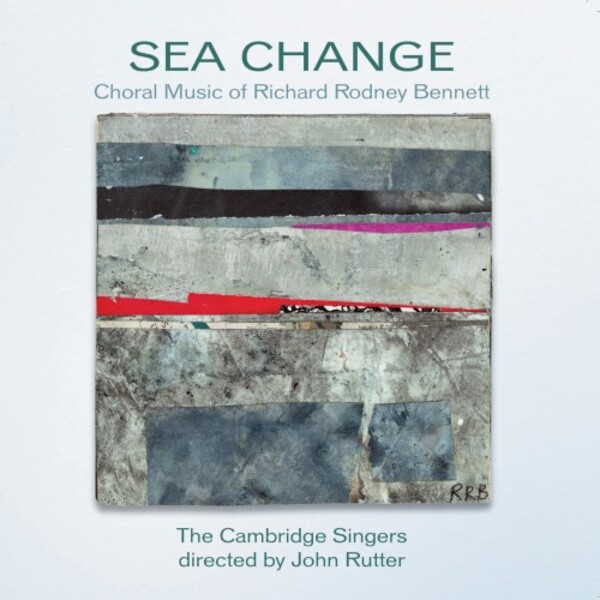 Sea Change: Choral Music of Richard Rodney Bennett | Collegium CSCD521