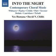 Into the Night: Contemporary Choral Music | Naxos 8572511