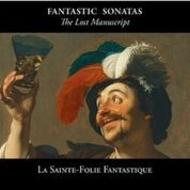 Fantastic Sonatas: The Lost Manuscripts | Alpha ALPHA191