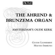 The Ahrend & Brunzema Organ of Amsterdams Oude Kerk