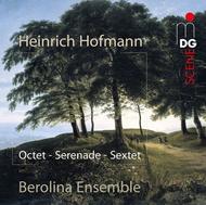 Heinrich Hofmann - Octet, Serenade, Sextet | MDG (Dabringhaus und Grimm) MDG9481808