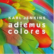 Karl Jenkins - Adiemus Colores | Deutsche Grammophon 4791067