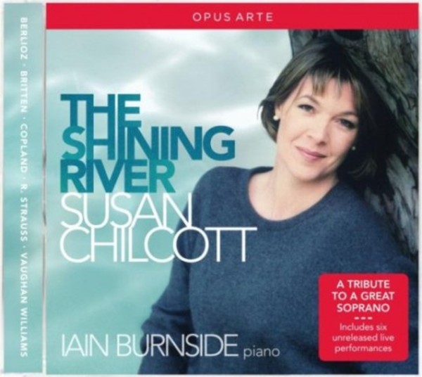 Susan Chilcott: The Shining River | Opus Arte OACD9016D