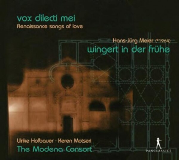 Vox Dilecti Mei: Renaissance Songs of Love / Meier - Wingert in der Fruhe | Pan Classics PC10289