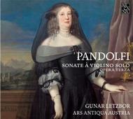 Pandolfi - Sonate a Violino Solo: Opera Terza | Arcana A369