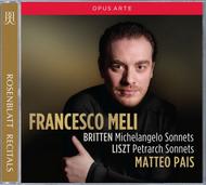 Britten - Michelangelo Sonnets / Liszt - Petrarch Sonnets