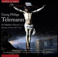 Telemann - St Matthew Passion ’Danziger Passion’ | United Classics T2CD2013014