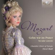 Mozart - Gehn wir im Prater: Secular Canons | Brilliant Classics 94783