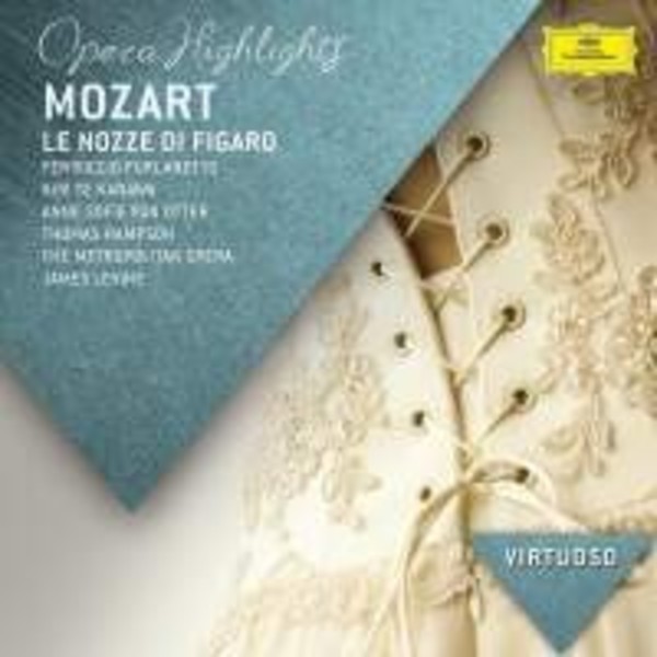 Mozart - Le nozze di Figaro (highlights) | Deutsche Grammophon - Virtuoso 4786402
