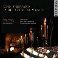 John Sheppard - Sacred Choral Music | Delphian DCD34123
