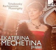 Ekaterina Mechetina plays Tchaikovsky, Rachmaninov and Mussorgsky | Melodiya MELCD1002100
