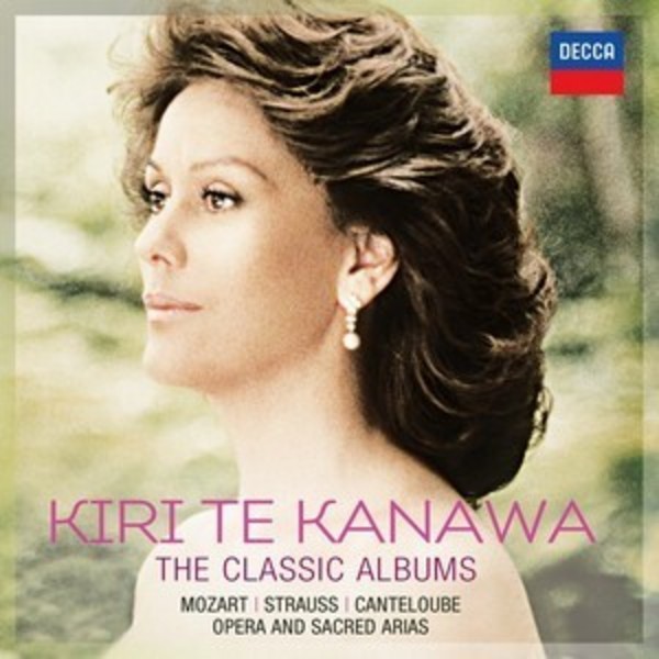 Kiri Te Kanawa: The Classic Albums | Decca 4786419