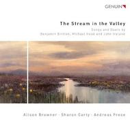The Stream in the Valley: Songs & Duets by Britten, Head and Ireland | Genuin GEN14300