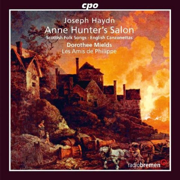 Haydn - Anne Hunters Salon: Scottish Folk Songs / English Canzonettas | CPO 7778242