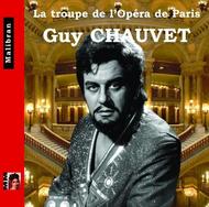 Singers of the Paris Opera: Guy Chauvet | Malibran CDRG210