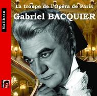 Singers of the Paris Opera: Gabriel Bacquier