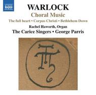 Warlock - Choral Music | Naxos 8573227