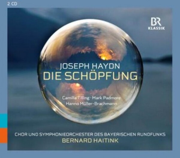 Haydn - Die Schopfung | BR Klassik 900125
