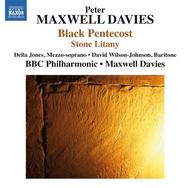 Maxwell Davies - Black Pentecost, Stone Litany | Naxos 8572359