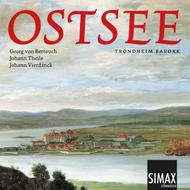 Ostsee: Church Music by Bertouch, Theile & Vierdanck | Simax PSC1330