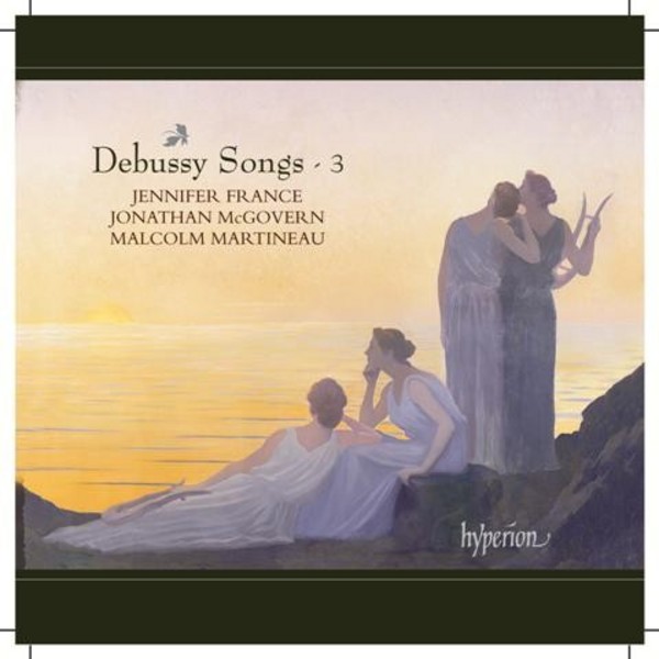 Debussy - Songs Vol.3 | Hyperion CDA68016