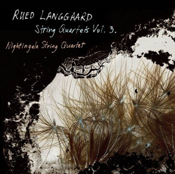 Rued Langgaard - String Quartets Vol.3 | Dacapo 6220577